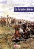 La Grande Armee: Introduction to Napoleon''s Army