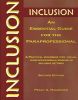Inclusion: An Essential Guide for the Paraprofessional: A Practical Reference Tool for All Paraprofessionals Working in Inclusive Settings