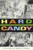 Hard Candy: Nobody Ever Flies Over the Cuckoo''s Nest