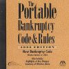 The Portable Bankruptcy Code Andamp Rules, 2006 Edition on CD-ROM
