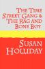 The Time Street Gang and the Rag and Bone Boy Large Print