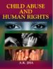 Child Abuse And Human Rights (Set Of 2 Vols.)