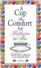 A cup of comfort:for mothers t