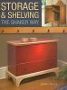 Storage And Shelving: The Shaker Way