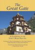 The Great Gate: A Guidebook to the Guru's Heart Practice, Dispeller of All Obstacles