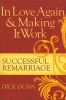 In Love Again And Making It Work: Successful Remarriage