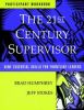 The 21st Century Supervisor, Set Includes: Participant's Workbook and Supervisor 3600 Skill Assessment -: Nine Essential Skills for Frontline Leaders