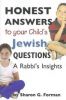 Honest Answers to Your Child's Jewish Questions: A Rabbi's Insights