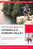 AMC''s Best Day Hikes in the Catskills And Hudson Valley: Four-Season Guide to 60 of the Best Trails from New York City to Albany