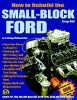 How to Rebuild the Small-Block Ford