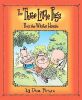 The Three Little Pigs Buy the White House