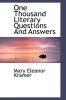 One Thousand Literary Questions and Answers