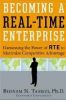 BECOMING A REAL-TIME ENTERPRISE : HARNESSING THE