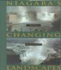 Niagara's Changing Landscapes (Carleton Library Series, No 178)