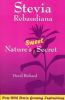 Stevia Rebaudiana: Natures Sweet Secret