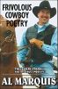 Frivolous Cowboy Poetry