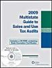 Multistate Guide to Sales and Use Tax Audits (WCD-ROM), 2009