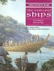 The Earliest Ships: The Evolution of Boats Into Ships