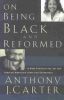 On Being Black and Reformed: A New Perspective on the African-American Christian Experience