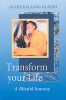 Transform Your Life: A Blissful Journey