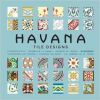 HAVANA TILE DESIGNS