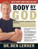 Body by God: The Owner's Manual for Maximized Living