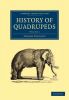 History of Quadrupeds: Volume 1