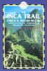 The Inca Trail: Cusco And Machu Picchu