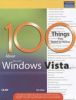 100 Things You Need to Know about Microsoft Windows Vista, 1e