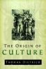 The Origin of Culture and Civilization: The Cosmological Philosophy of the Ancient Worldview Regarding Myth, Astrology, Science, and Religion