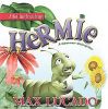 Hermie: A Common Caterpillar Board Book