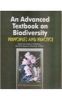 An Advanced Textbook on Biodiversity: Principles and Practice
