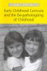 Early Childhood Curricula and the de-Pathologizing of Childhood