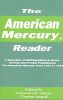 The American Mercury Reader: A Selection of Distinguished Articles, Stories and Poems Published in the American Mercury During 1924-1944