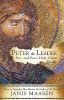Peter the Leader: Pre- And Post-Holy Ghost: How an Imperfect Man Became the Leader of the Church