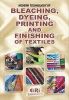 Modern Technology Of Bleaching, Dyeing, Printing And Finishing Of Textiles
