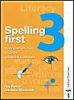Spelling First 3 (Spelling First)