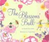 The Blossom's Ball