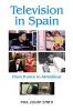 Television in Spain: From Franco to Almodovar