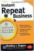 INSTANT REPEAT BUSINESS