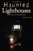 Haunted Lighthouses and How to Find Them