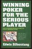 Winning Poker for the Serious Player, 2nd Edition