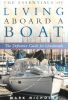The Essentials of Living Aboard a Boat: The Definitive Guide for Liveaboards