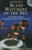 Blind Watchers of the Sky