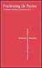 Proclaiming the Passion: The Passion Narratives in Dramatized Form (Common Worship: Services and Prayers for the Church of England)