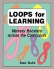 Loops for Learning: Memory Boosters Across the Curriculum