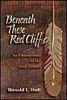 Beneath These Red Cliffs: An Ethnohistory of the Utah Paiutes