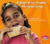 El Grupo de los Cereales  The Grains Group
