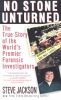 No Stone Unturned: The True Story of the World's Premier Forensic Investigators
