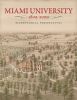 Miami University, 1809-2009 (Deluxe Edition): Bicentennial Perspectives